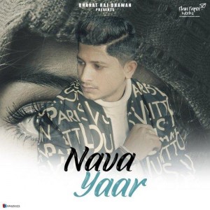 Nava Yaar - Andy Dhiman mp3 songs