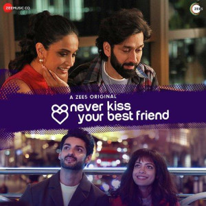 Never Kiss your Best Friend mp3 songs