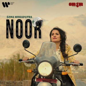 Noor - Sona Mohapatra mp3 songs