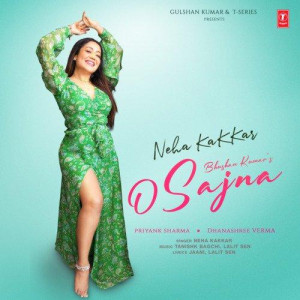 O Sajna - Neha Kakkar mp3 songs