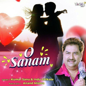 O Sanam - Kumar Sanu mp3 songs