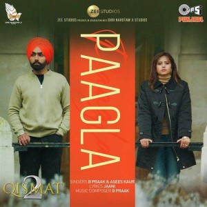 Paagla - B Praak mp3 songs