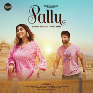 Pallu - Altamash Faridi mp3 songs