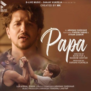 Papa - Abhinav Shekhar mp3 songs