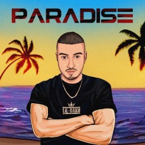 Paradise - Lil Daku mp3 songs