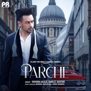 Parche - Bhinda Aujla mp3 songs