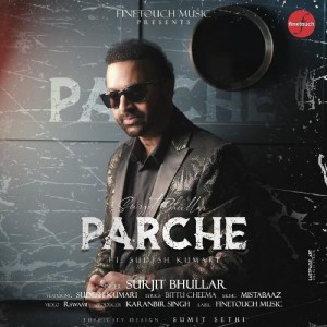 Parche - Surjit Bhullar mp3 songs