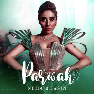 Parwah - Neha Bhasin mp3 songs