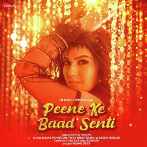 Peene Ke Baad Senti - Samar Monsoon mp3 songs