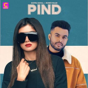 Pind - Shipra Goyal mp3 songs