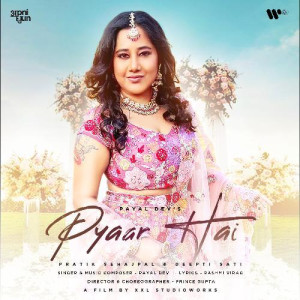 Pyaar Hai - Payal Dev mp3 songs