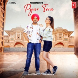 Pyar Tera - Amar Sandhu mp3 songs