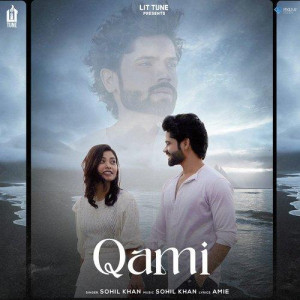 Qami - Sohil Khan mp3 songs