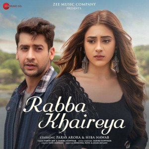 Rabba Khaireya - Stebin Ben mp3 songs