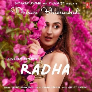 Radha - Dhvani Bhanushali mp3 songs