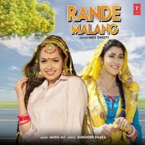 Rande Malang - Miss Sweety mp3 songs