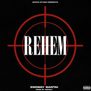 Rehem - Emiway Bantai mp3 songs