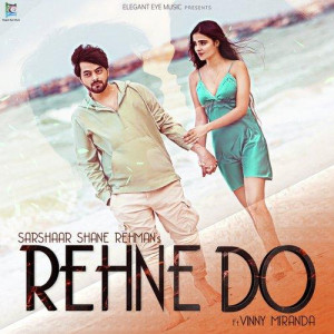 Rehne Do - Sarshaar S Rehman mp3 songs