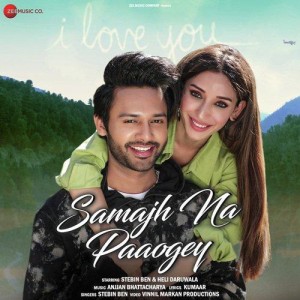 Samajh Na Paaogey - Stebin Ben mp3 songs