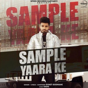 Sample Yaara Ke - Sumit Goswami mp3 songs