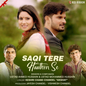 Saqi Tere Haathon Se - Ustad Ahmed Hussain mp3 songs