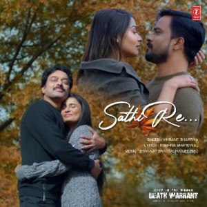 Sathi Re - Vikrant Bhartiya mp3 songs