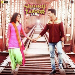 Shaadi Mein Zaroor Aana mp3 songs