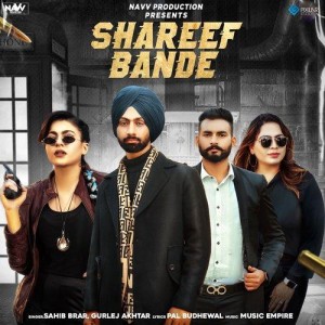 Shareef Bande - Sahib Brar mp3 songs