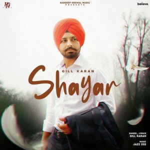 Shayar - Gill Karan mp3 songs