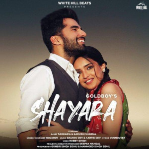 Shayara - Goldboy mp3 songs