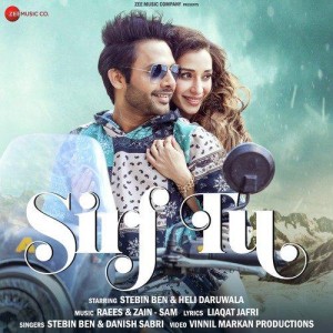 Sirf Tu - Stebin Ben mp3 songs