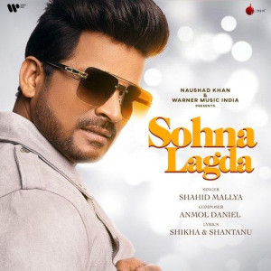 Sohna Lagda - Shahid Mallya mp3 songs