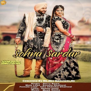 Sohna Sardar - Garry Bawa mp3 songs