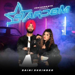 Stardom - InaiksBeats And Saini Surinder mp3 songs