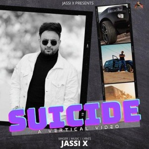 Suicide - Jassi X mp3 songs