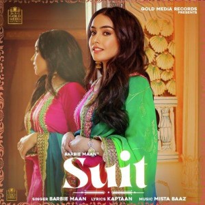 Suit - Barbie Maan mp3 songs