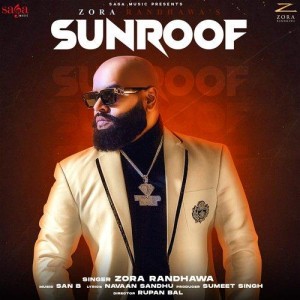 Sunroof - Zora Randhawa mp3 songs