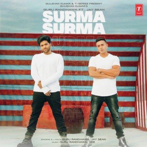 Surma Surma - Guru Randhawa mp3 songs