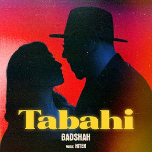 Tabahi - Badshah mp3 songs