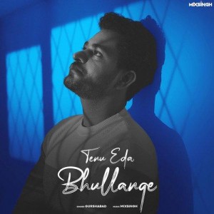 Tenu Eda Bhullange - Gurshabad mp3 songs