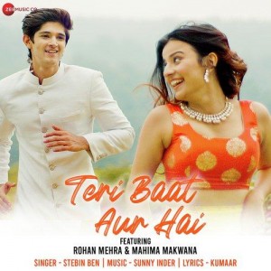 Teri Baat Aur Hai - Stebin Ben mp3 songs