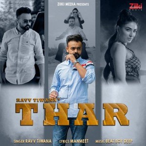 Thar - Ravv Tiwana mp3 songs