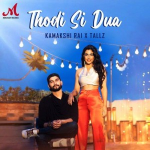 Thodi Si Dua - Kamakshi Rai mp3 songs