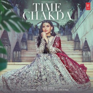 Time Chakda - Nimrat Khaira mp3 songs