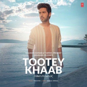 Tootey Khaab mp3 songs