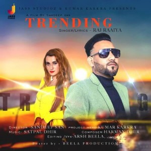 Trending - Raj Raaiya mp3 songs