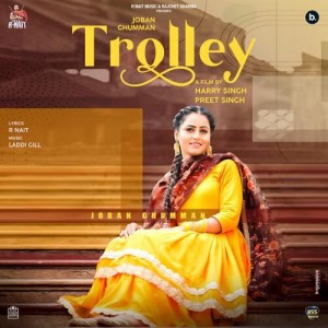 Trolley - R Nait mp3 songs