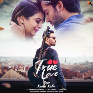 True Love - Kanth Kaler mp3 songs