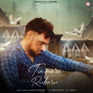 Tu Mere Rubaru - Monty Marzara mp3 songs