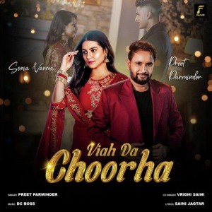 Viah Da Choorha - Preet Parminder mp3 songs